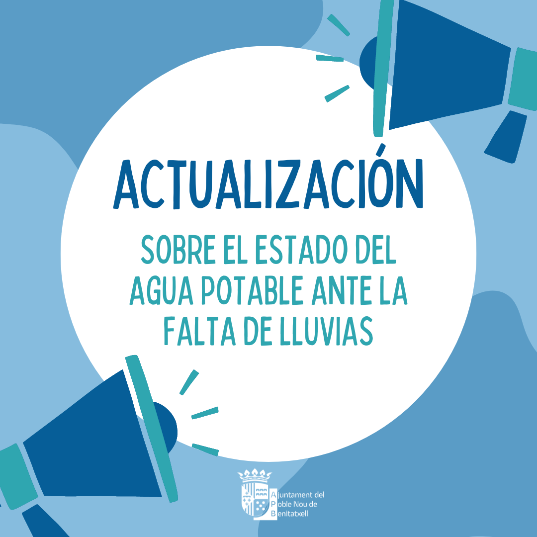 ACTUALIZACIÓN SOBRE EL ESTADO DEL AGUA POTABLE ANTE LA FALTA DE LLUVIAS ...